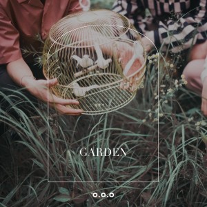 O.O.O 밴드 [EP] - GARDEN [REC,MIX,MA] Mixed by 김대성